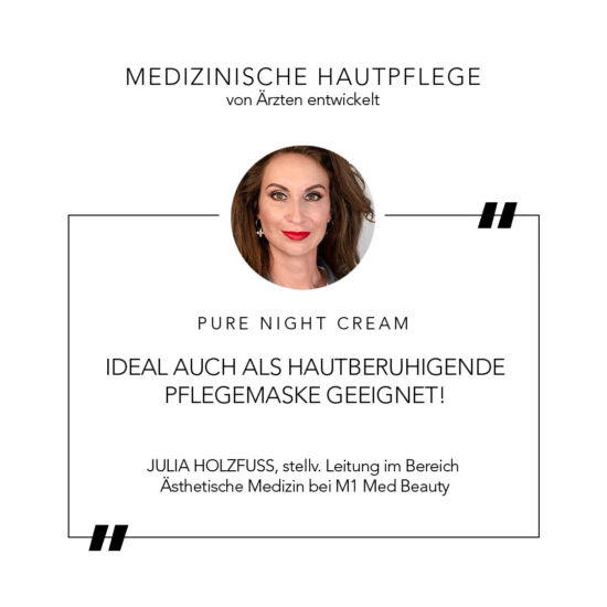 Zitat Julia Holzfuß zur M1 Select Pure Night Cream